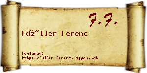 Füller Ferenc névjegykártya