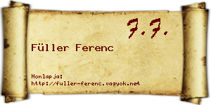 Füller Ferenc névjegykártya